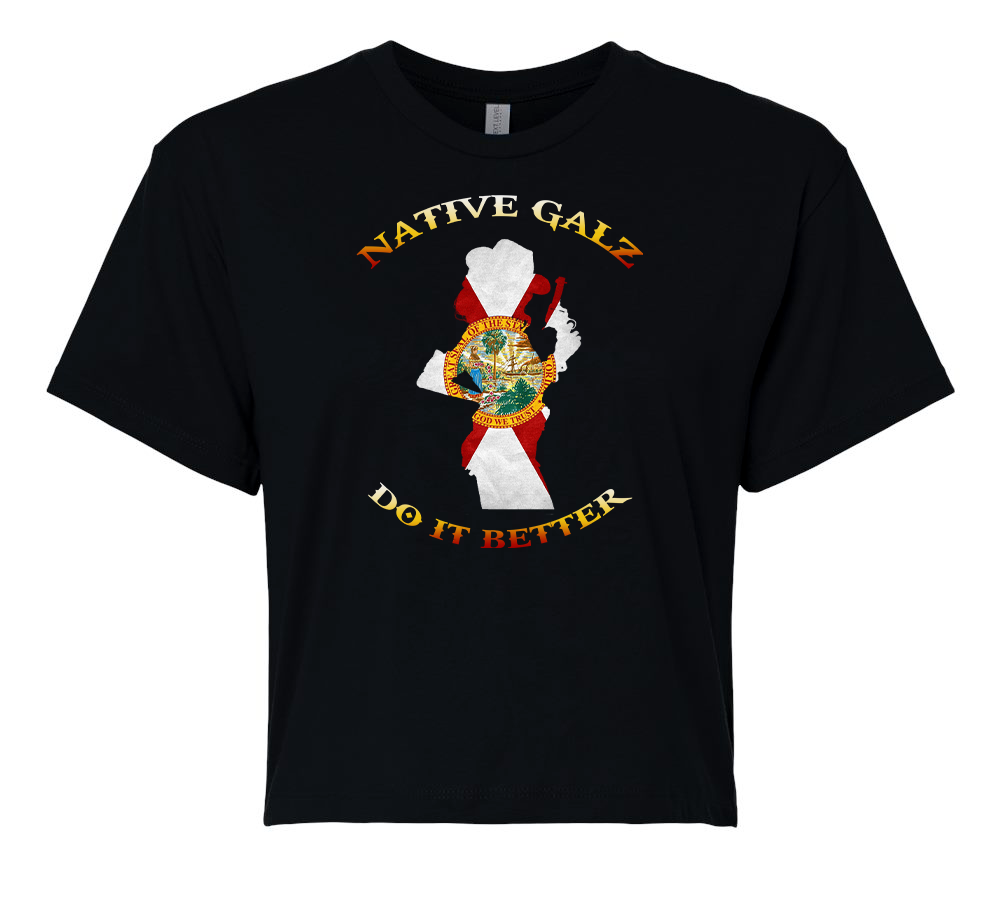 Native Galz DO IT BETTER Crop Top