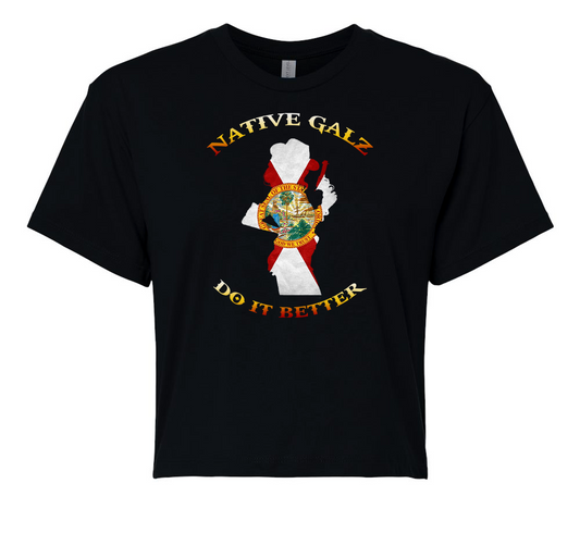 Native Galz DO IT BETTER Crop Top