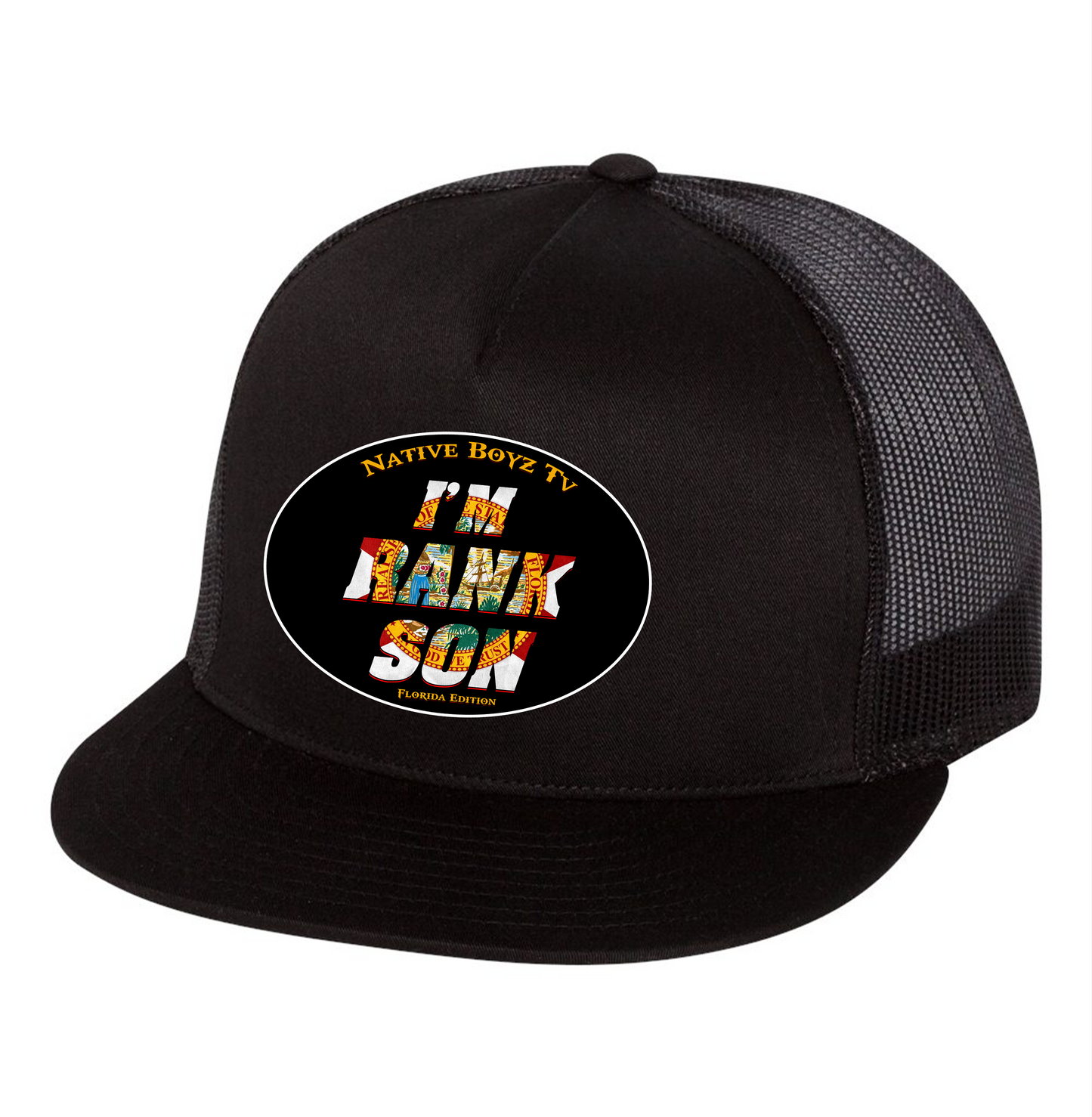 Native Boyz Tv I'M RANK SON Florida Hat